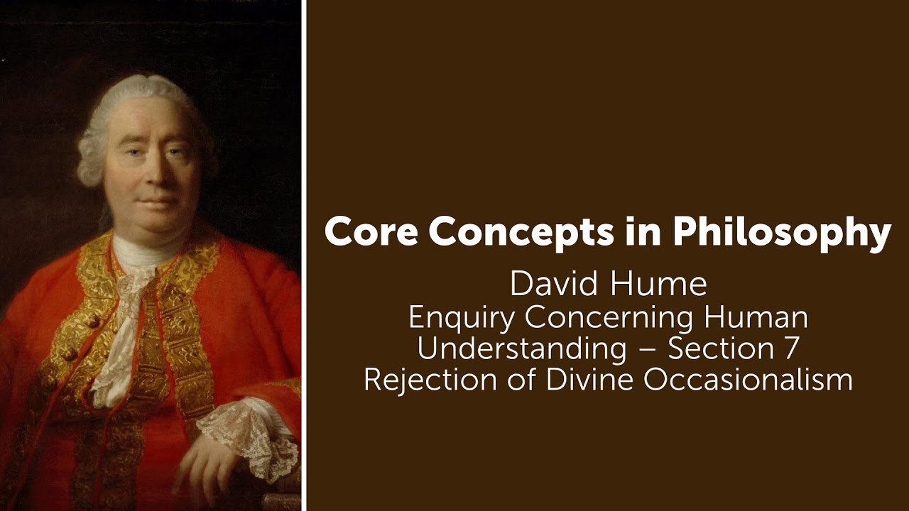 David Hume, Enquiry Concerning Understanding | Rejection of Divine Occasionalism | Core Concepts