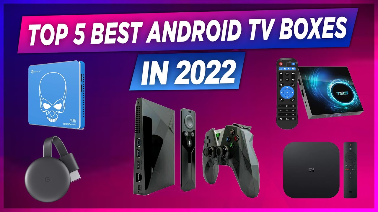 Best Android TV Box 2022 🔥 Top 5 Best 4K Android TV Box Review 🔥