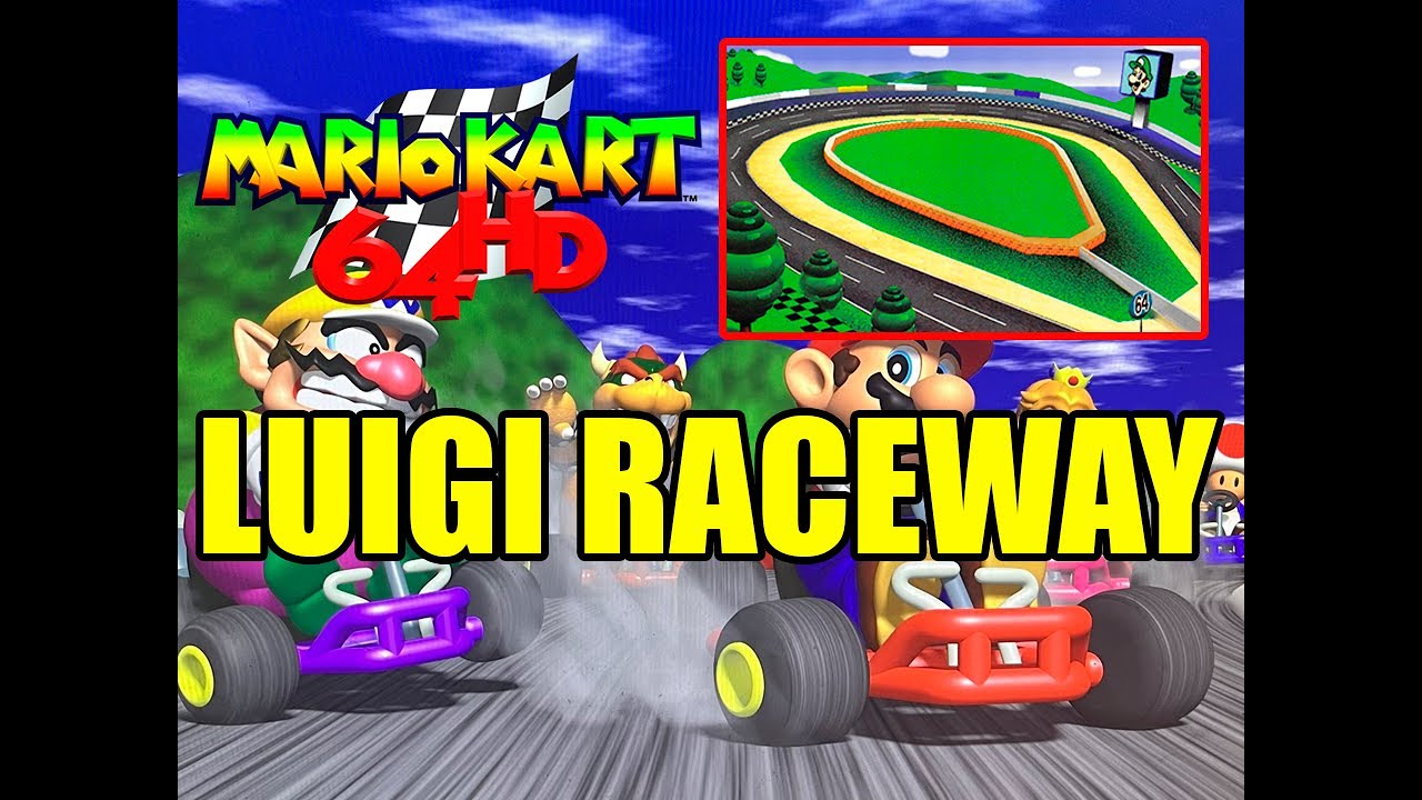 Mario Kart 64 HD - Luigi Raceway