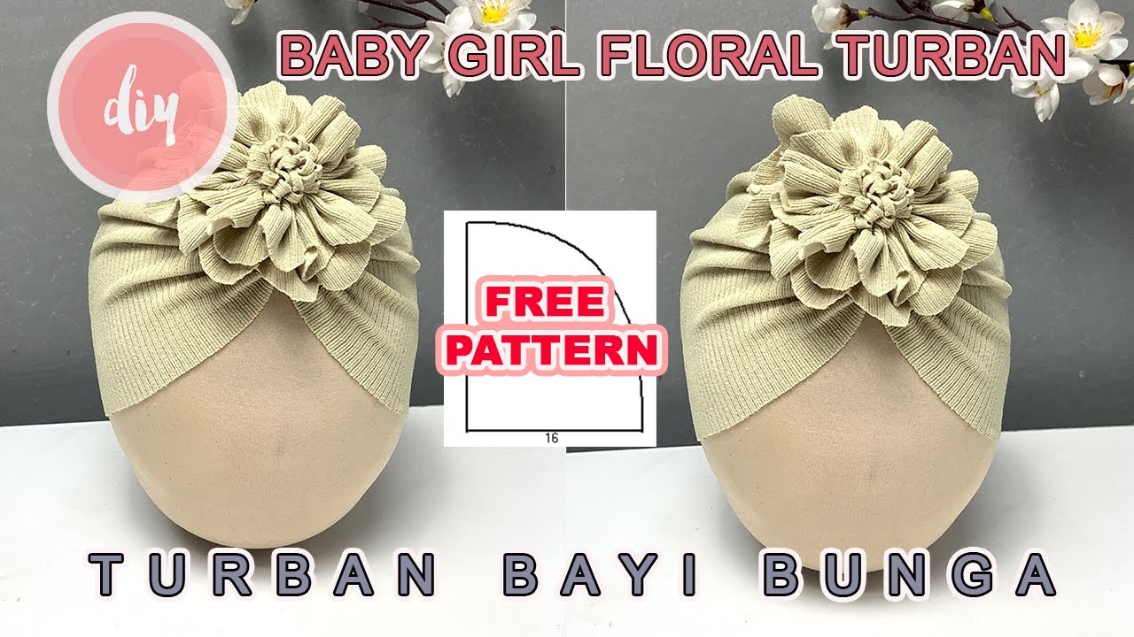 MEMBUAT TURBAN BAYI TANPA MESIN JAHIT | DIY BABY TURBAN HAT WITHOUT SEWING MACHINE #TURBAN