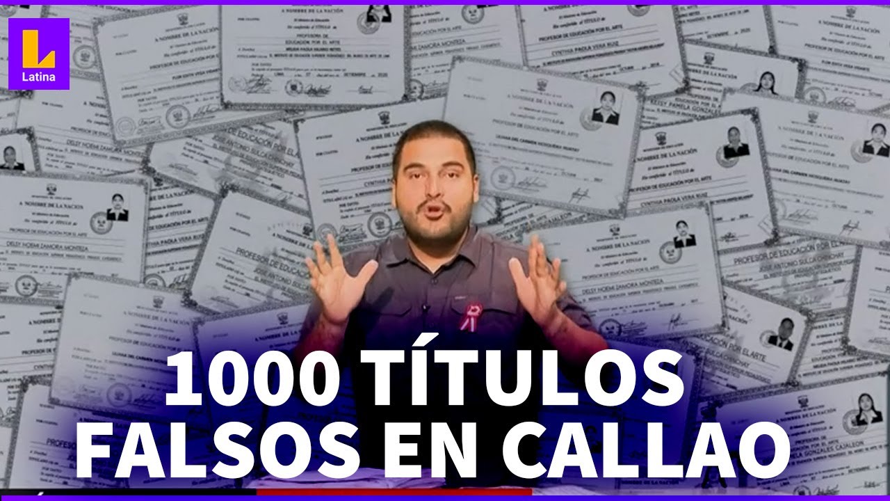 Falsos maestros: 1000 títulos falsificados en el Callao determinados por Contraloría