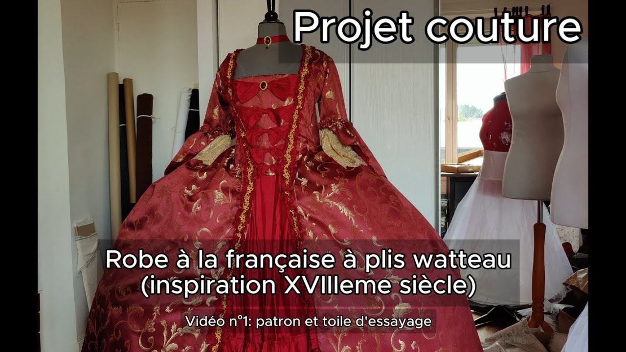 Projet couture historique : Ma Robe XVIIIe à Plis Watteau. Première partie