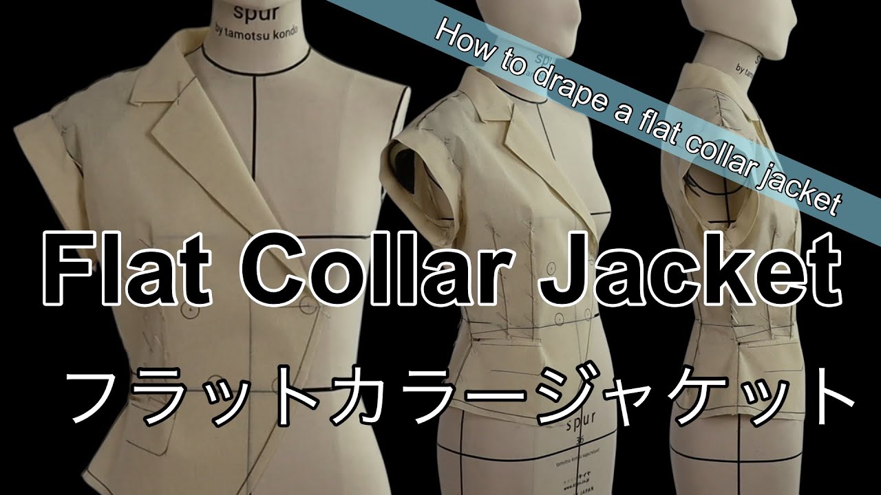 【Vol.74 The Library of Draping】Flat collar Jacket,　フラットカラージャケット