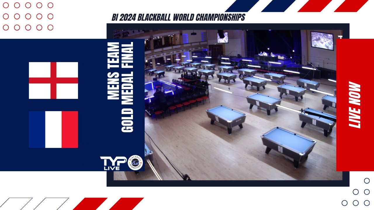 (Table 2) England v France | Mens Team Gold Medal | 2024 BI World Blackball Championship