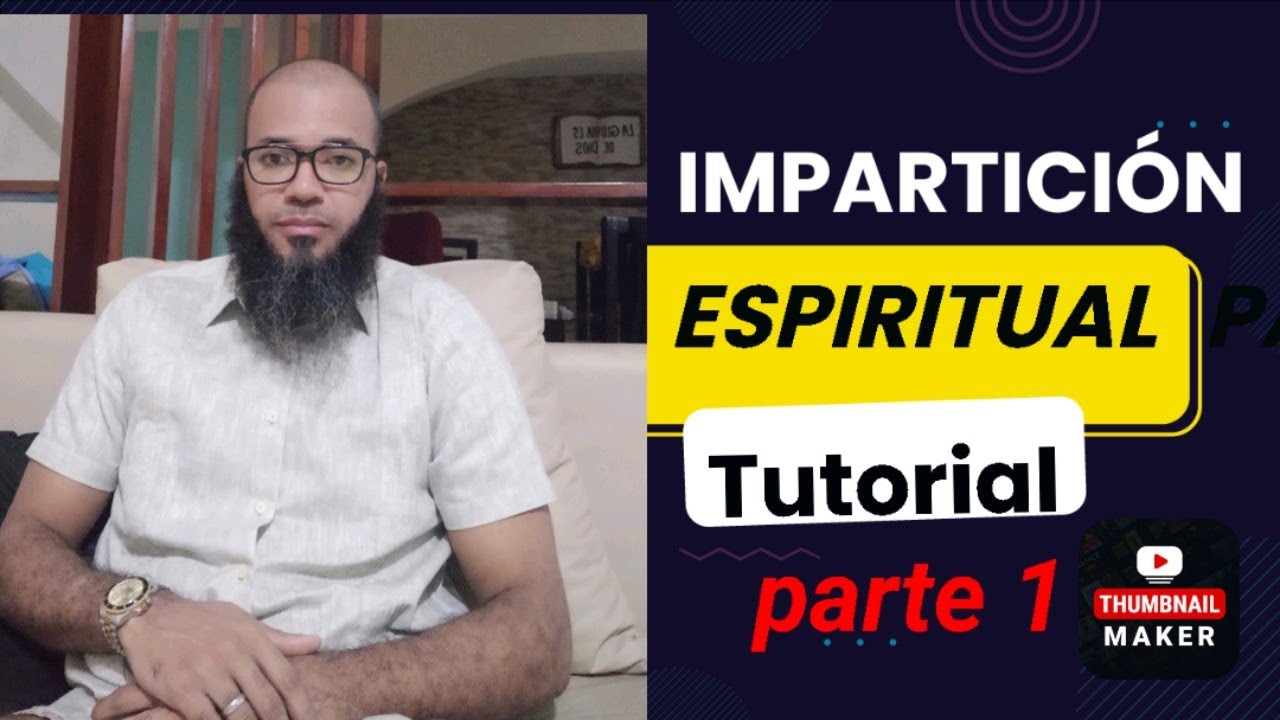 TUTORIAL ESPIRITUAL/PARTE 1