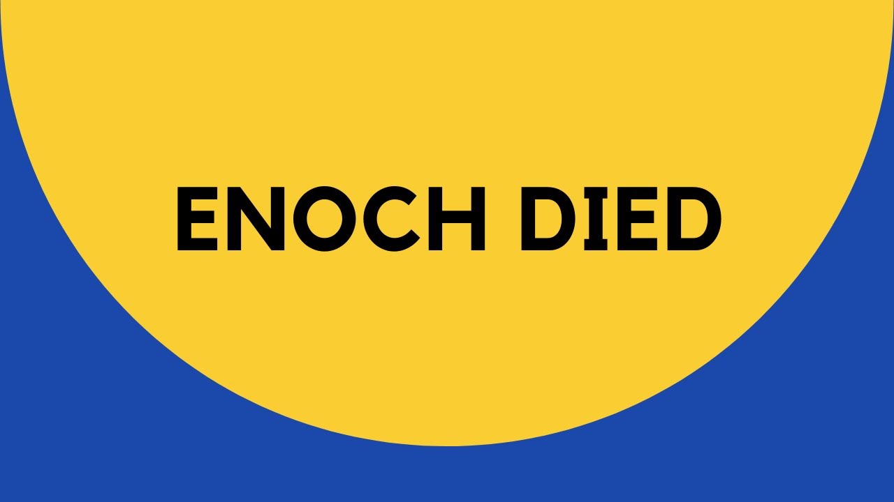 ஏனோக்கு மரித்தான், பரலோகத்திற்கு ஏறிப்போகவில்லை. Enoch died, didn't ascend to heaven.