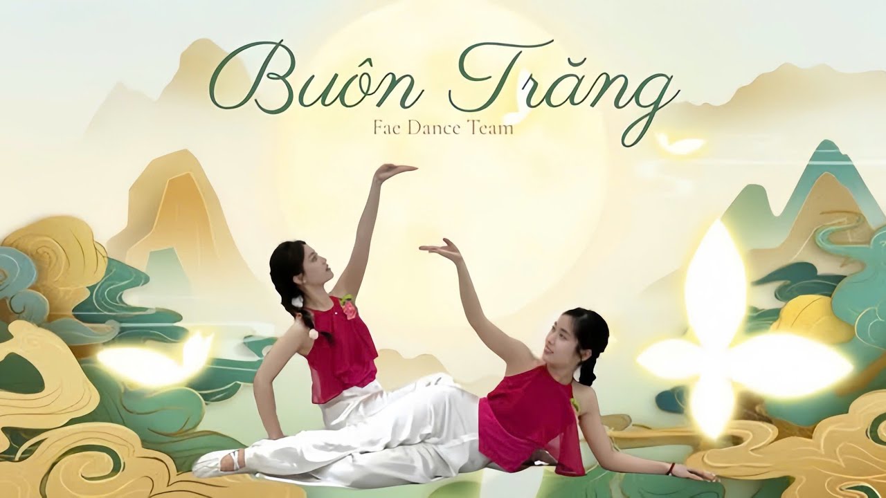 Múa Buôn Trăng | Fae Dance Team