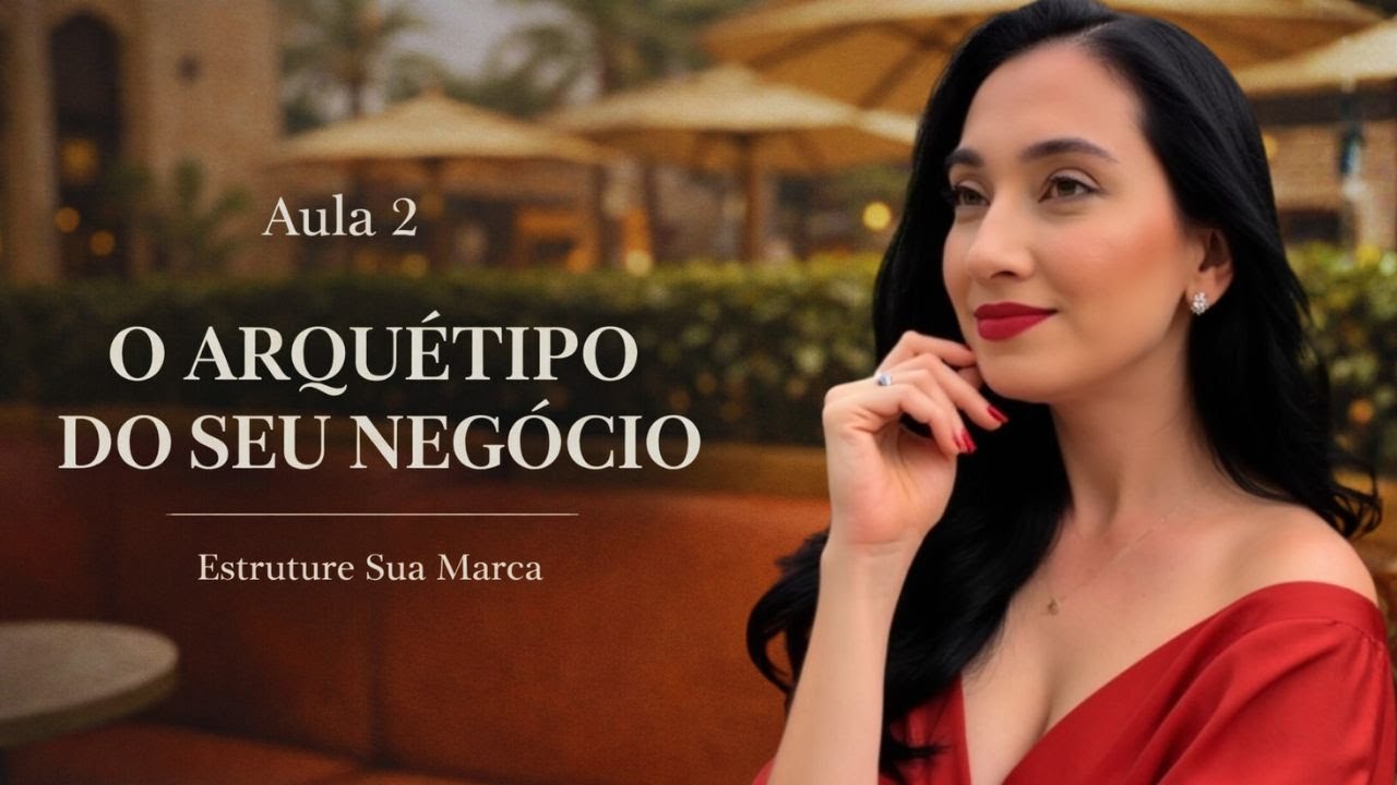O Arquétipo do SEU Negócio que Atrai Clientes Premium