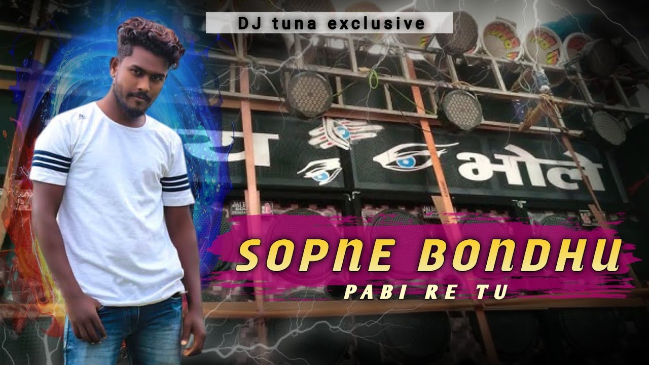 SOPNE BONDHU pabi re tu puruliya song matal dance remix by dj tuna