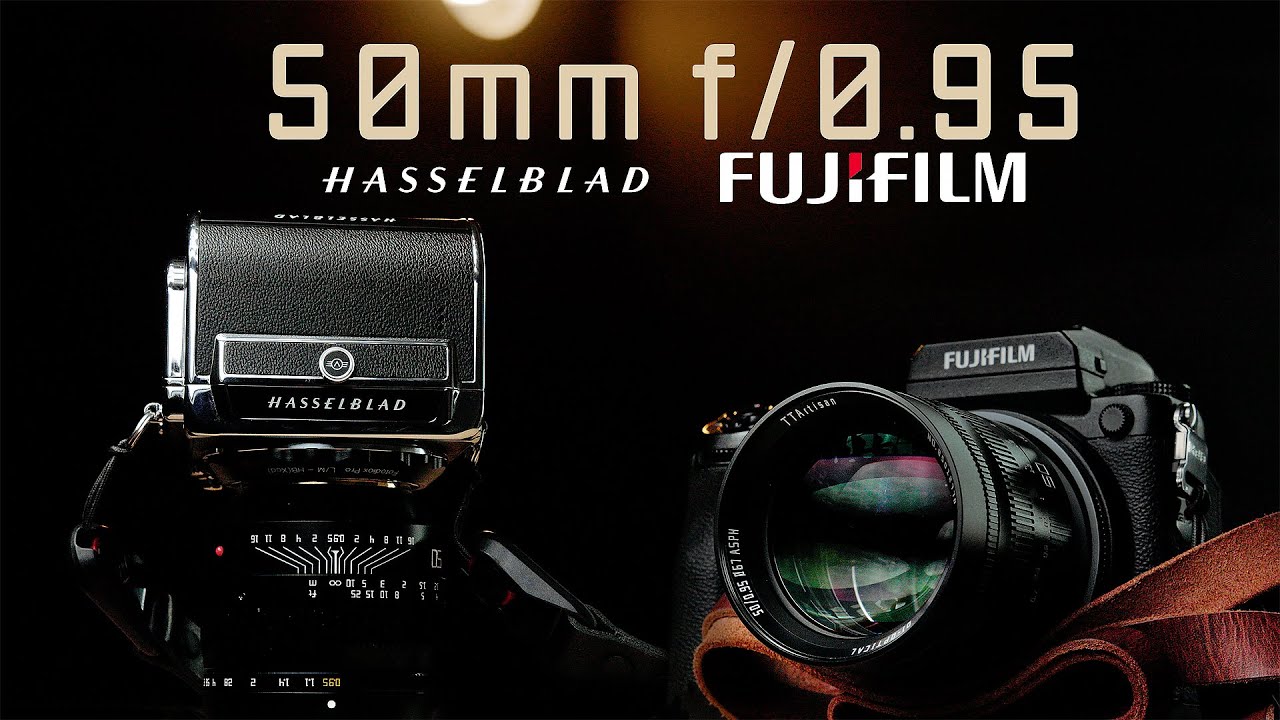 50mm f/0.95 on Hasselblad 907x and Fujifilm GFX