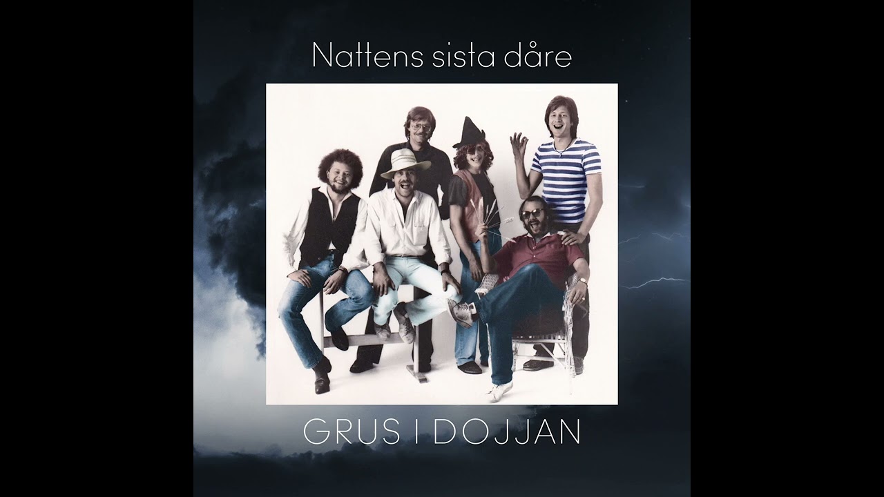 Nattens Sista Dåre – Grus I Dojjan