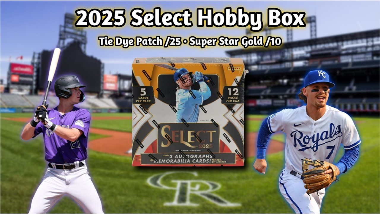 🔥Superstar Gold /10🔥 2025 Select Baseball Hobby Box 👀First Look — Tie-Dye Patch /25 & 2 Rookie Autos