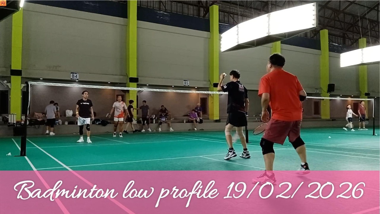 Badminton low profile 19/02/2026