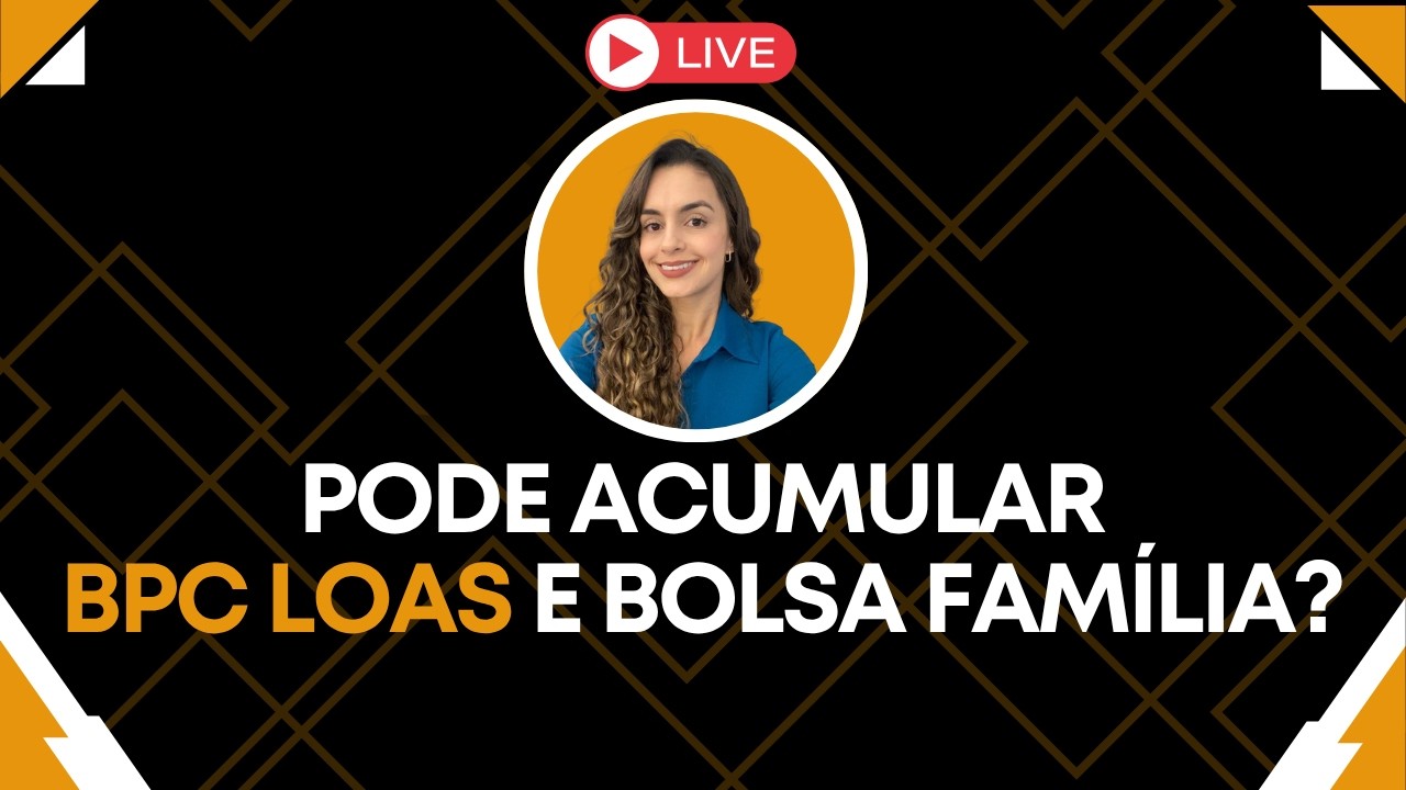 Pode acumular BPC LOAS com Auxílio Brasil / Bolsa Família?