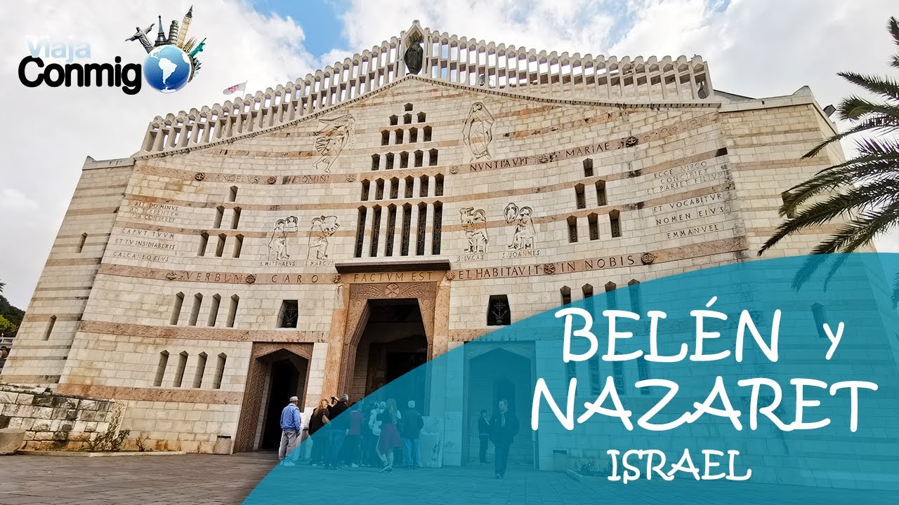 BELÉN y NAZARET | VIAJE POR ISRAEL | Programa VIAJA CONMIGO