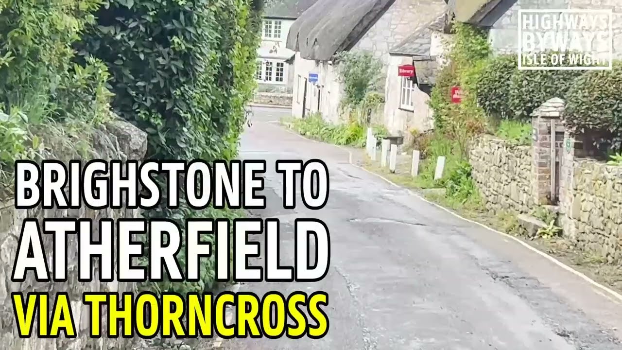Brighstone to Atherfield via Thorncross - Isle of Wight Highways & Byways