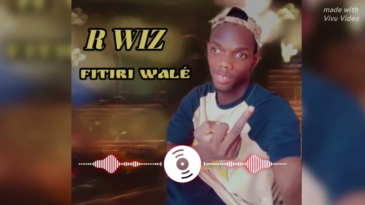 R_wiz_-_fitiri_walé