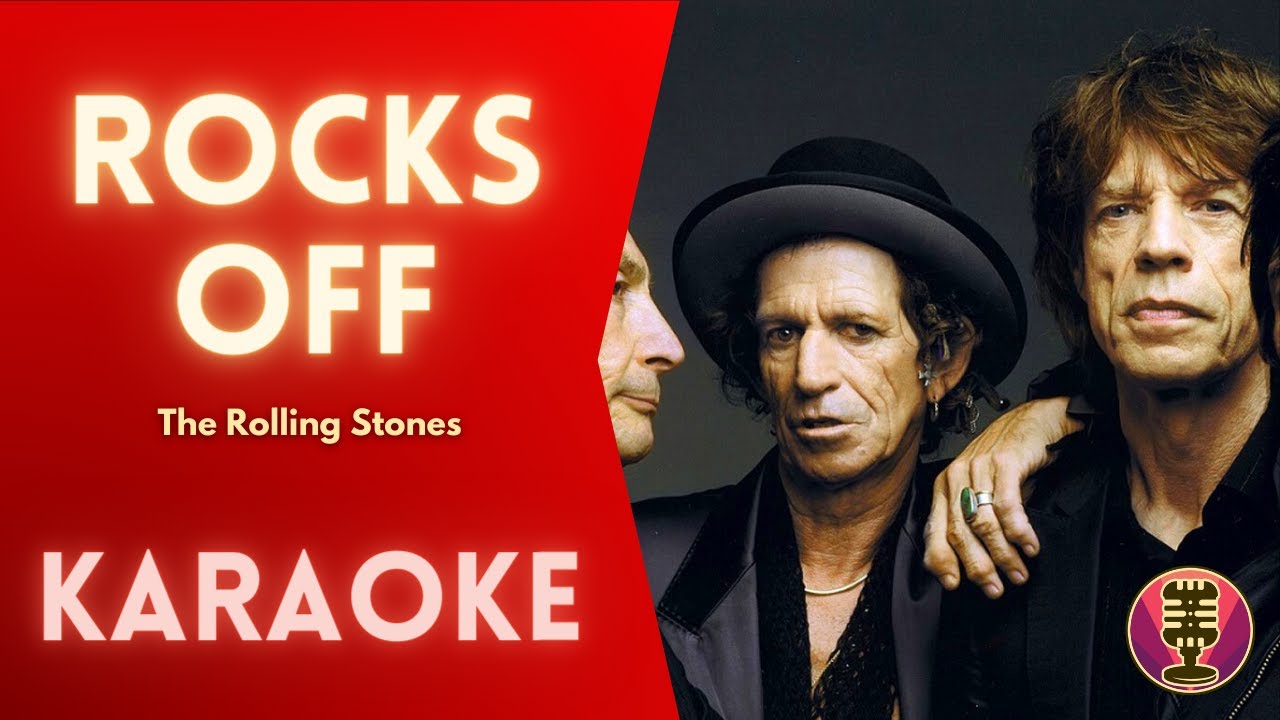 THE ROLLING STONES - Rocks Off (Karaoke)