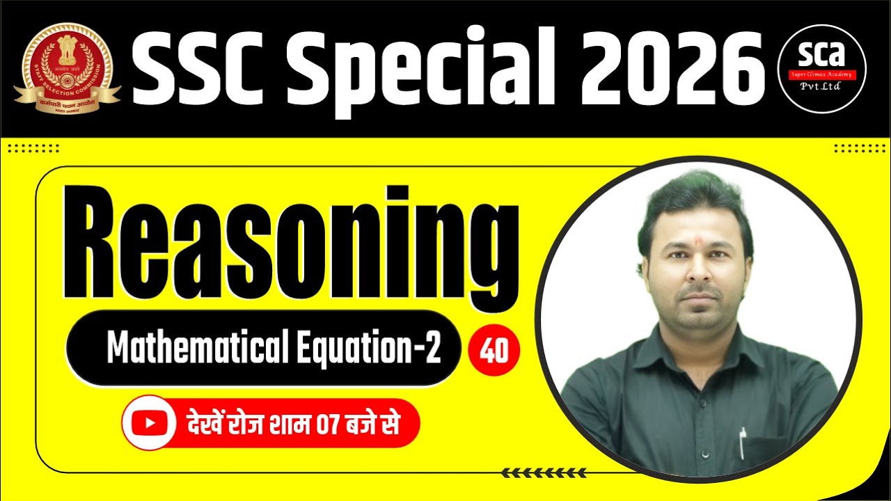 SSC Special 2026 | Reasoning | MATHEMATICAL EQUATION 02 | By Awanish Sir | Sca