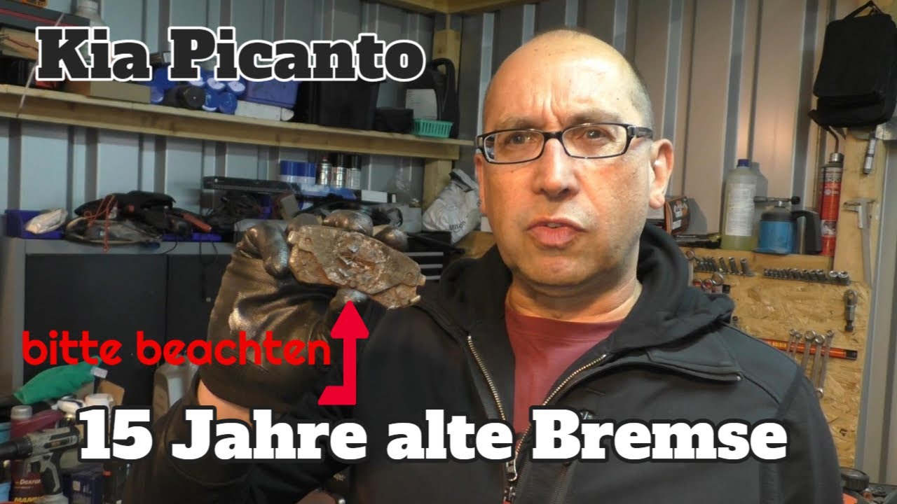 Bremse nach 15 Jahren - Das solltest du beachten -  Kia Picanto