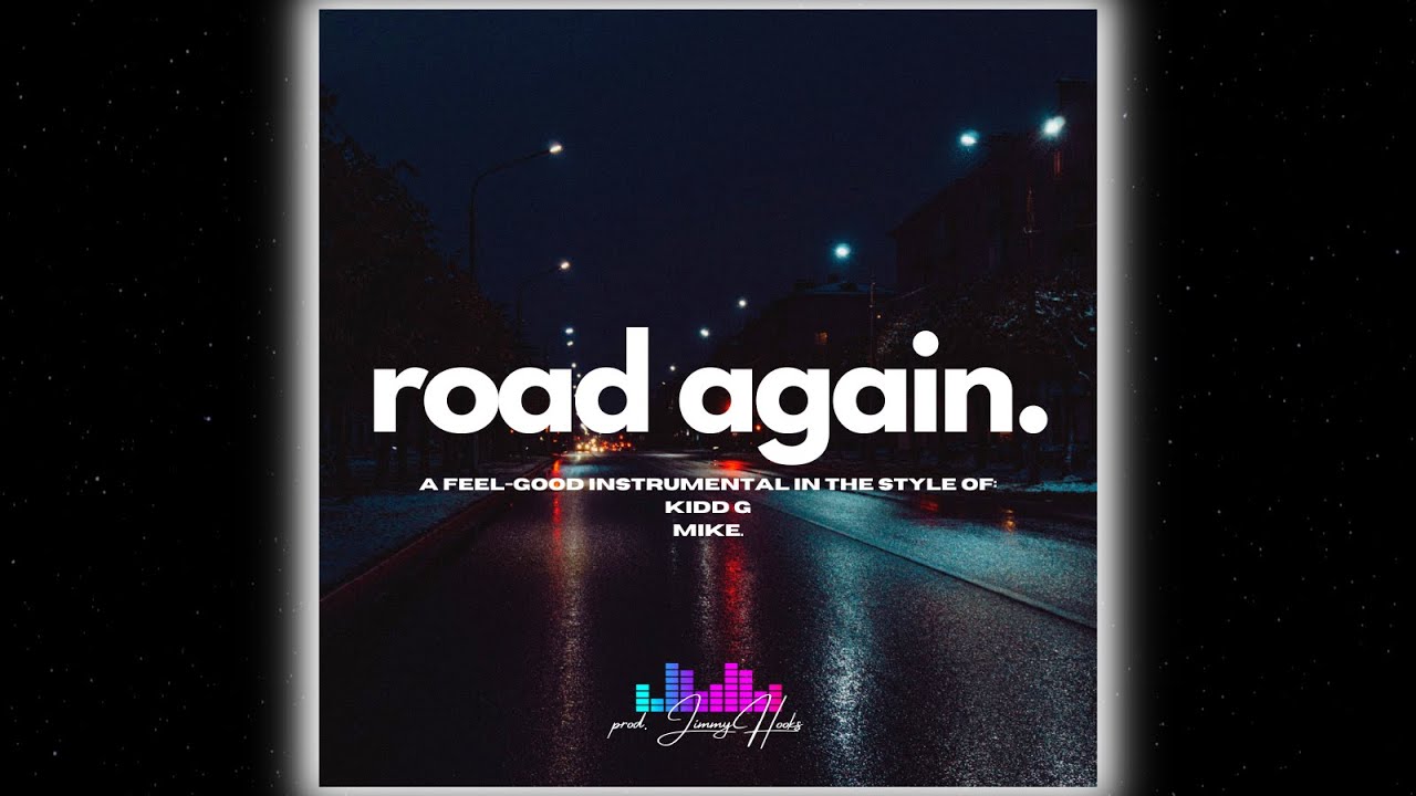 Kidd G Type Beat 2023 | &ldquo;Road Again&rdquo; | mike. Type Beat 2023