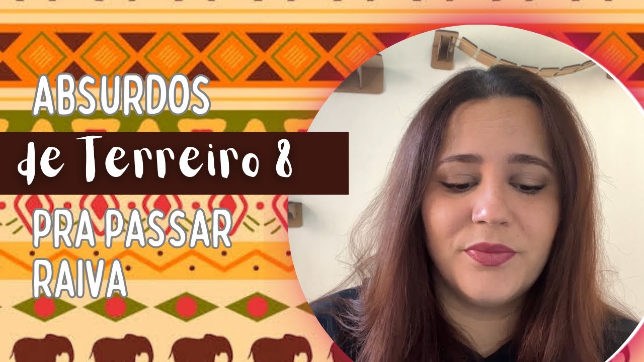 Absurdos de terreiro 8 | Filha de Oyá