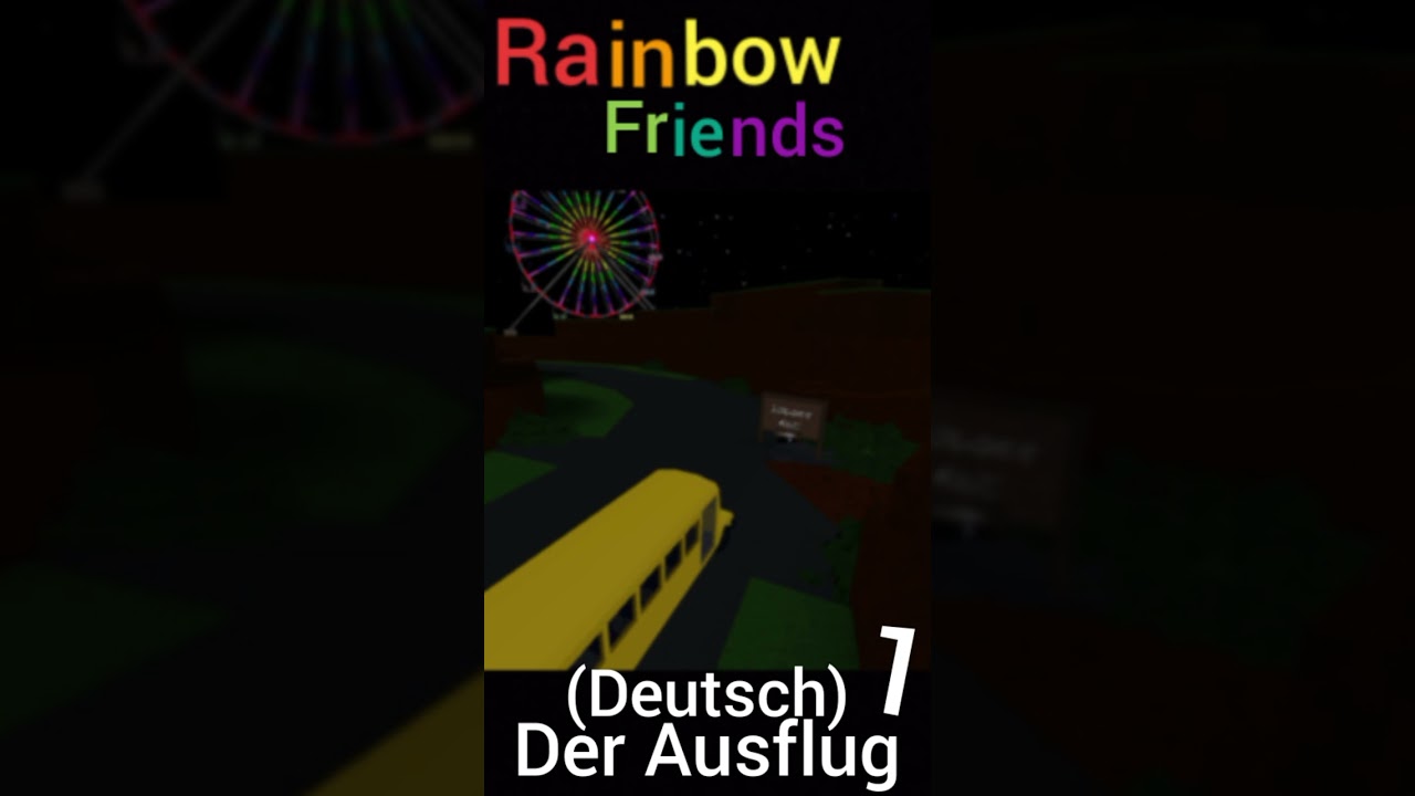 Rainbow friends hörspiel Part 1 Der Ausflug