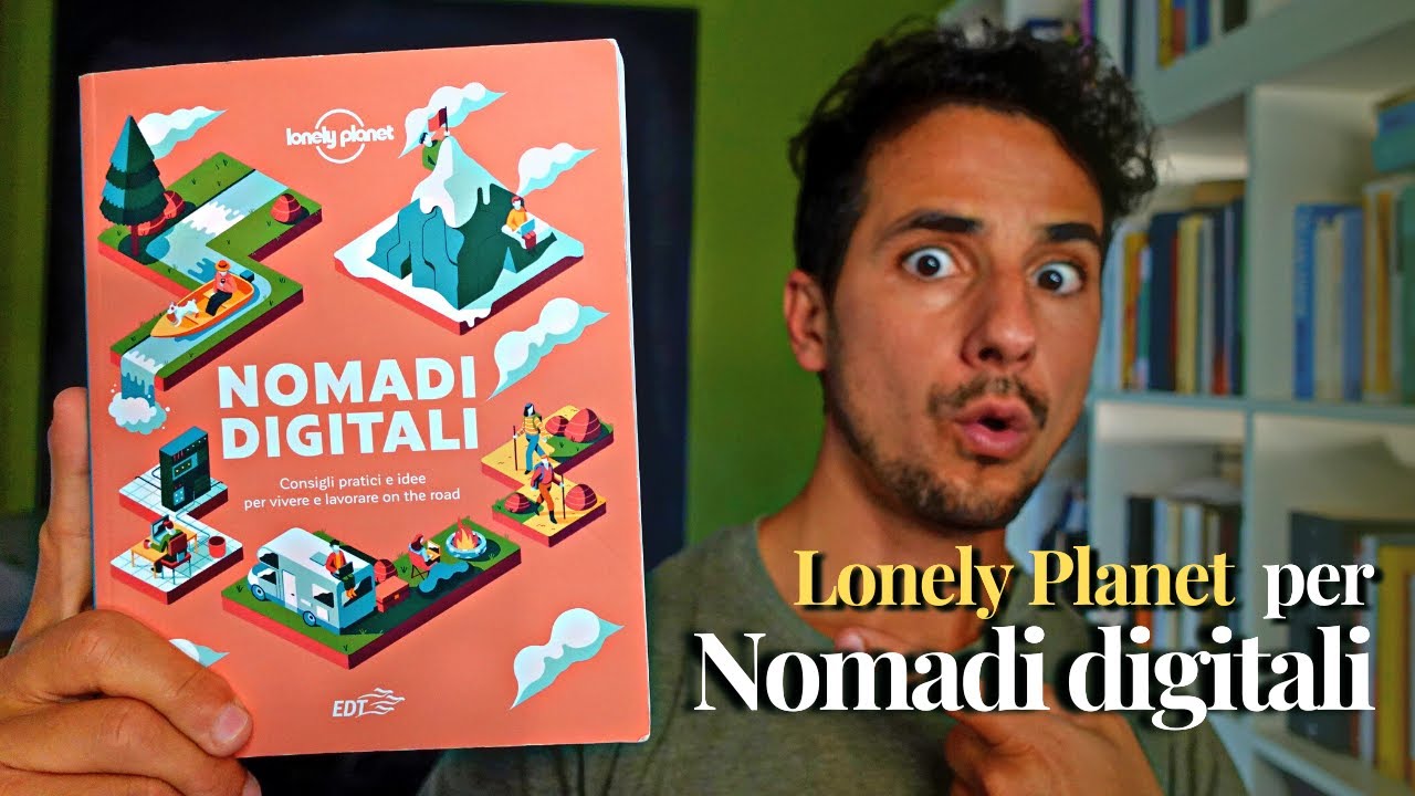 NOMADI DIGITALI: la guida di LONELY PLANET (recensione)