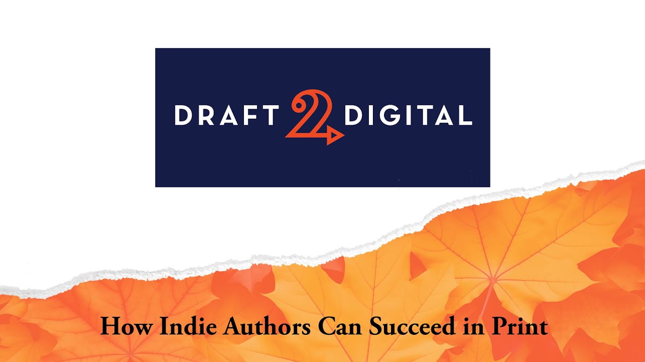 How Indie Authors Can Succeed in Print with Mark Leslie Lefebvre | with Draft2Digital