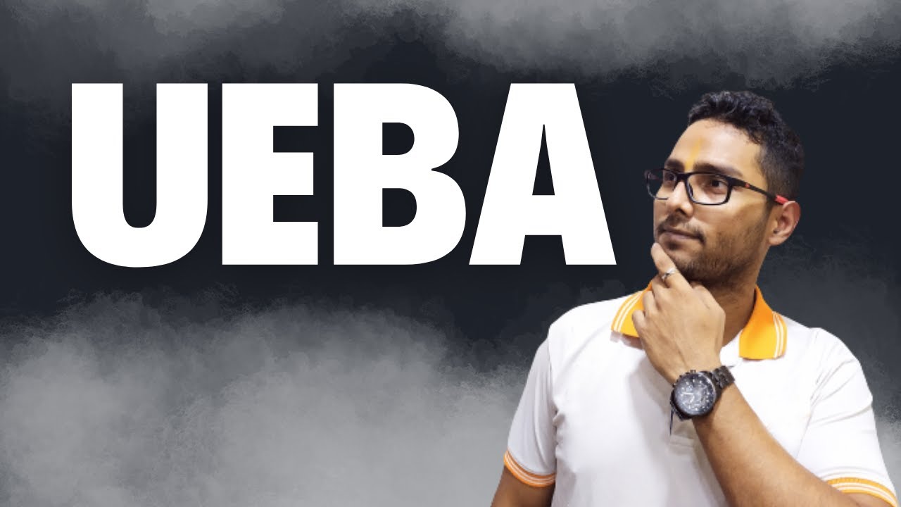 User Behavior Analytics (UBA/UEBA) &ndash; CISSP Objective 7.2