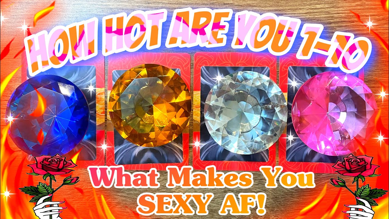 How ATTRACTIVE Are You 1-10? Pick A Card Tarot Reading What Makes You SEXY, Desired & Alluring ❤️‍🔥
