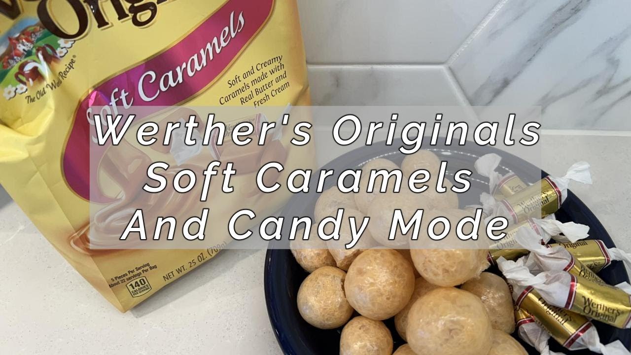 Сублимированная сушка Werther's Originals Soft Caramels and Candy Mode