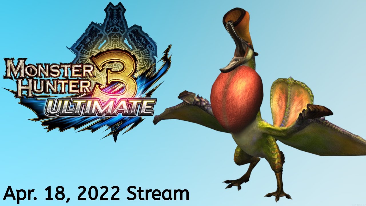 Monster Hunter 3 Ultimate — трансляция 18 апреля 2022 г.