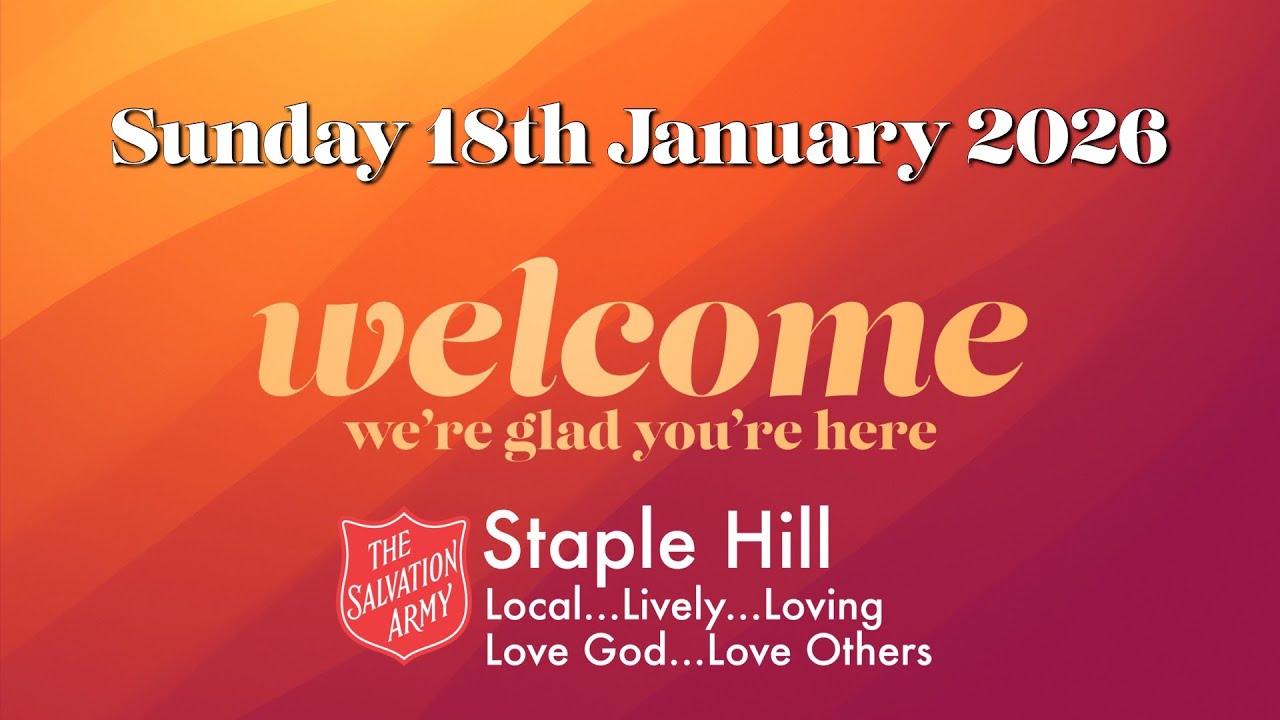 Sunday morning worship with The Salvation Army Staple Hill - 18th January 2026