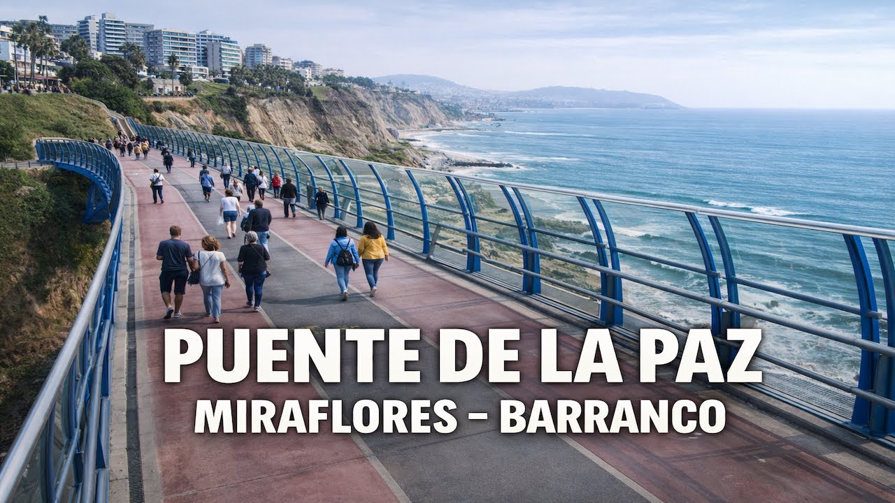 Puente de la Paz en Lima 🌉 Walking Tour entre Miraflores y Barranco