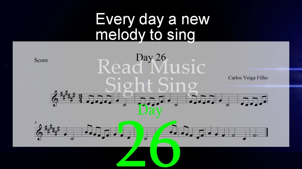 Day 26 - F# Major Sight Sing
