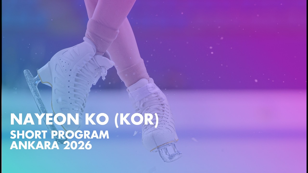 Nayeon KO (KOR) | Junior Women Short Program | Ankara 2026