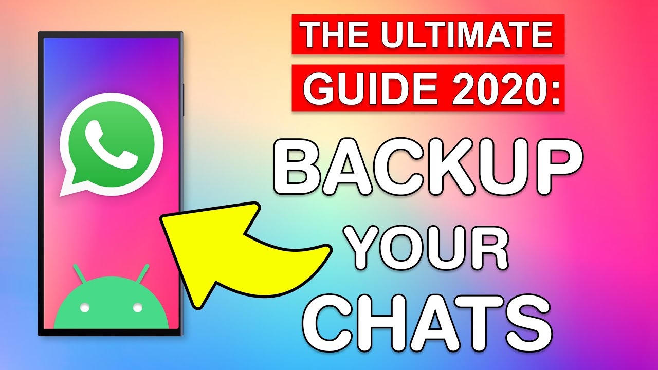 Download Whatsapp Messages on Android - Tutorial Guide (2020)