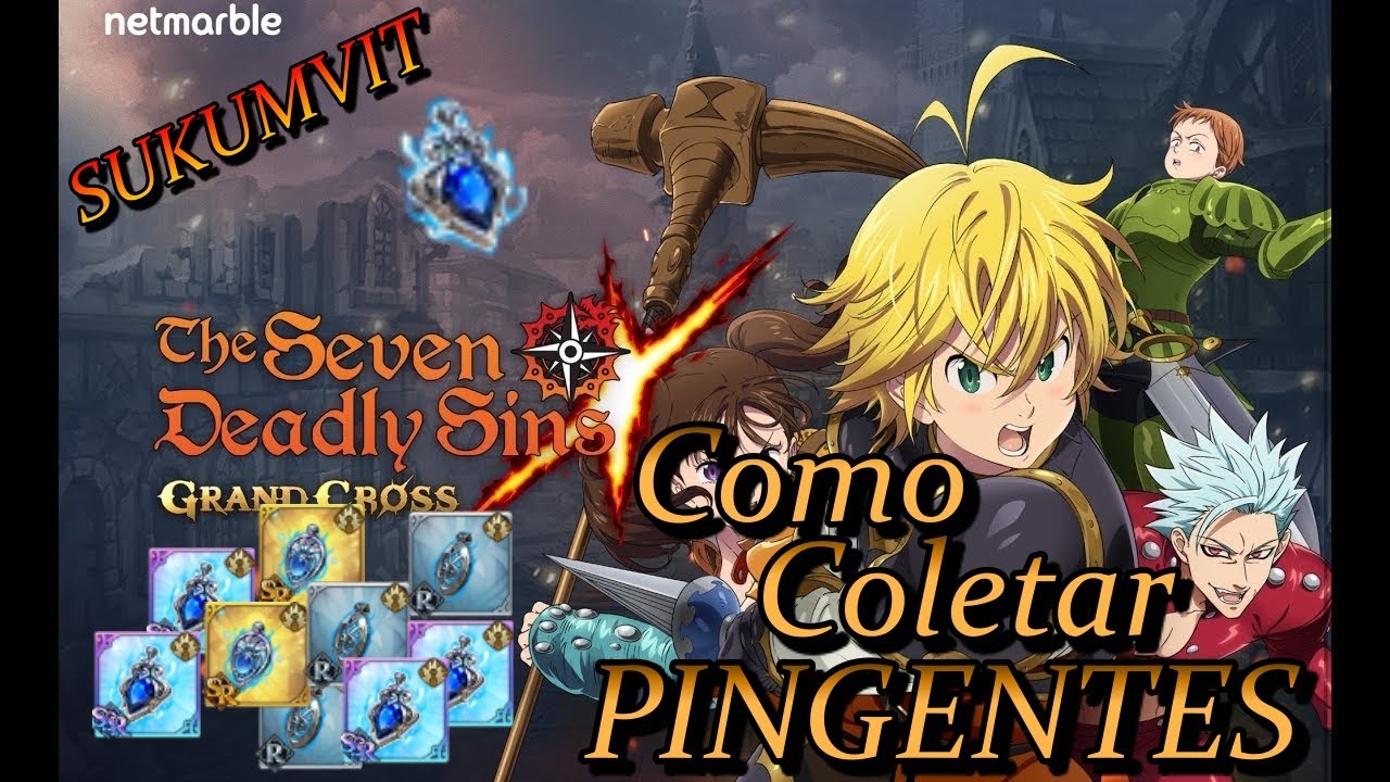 Como conseguir muitos Pingentes de Evolu&ccedil;&atilde;o - 7DS  Grand Cross - Global
