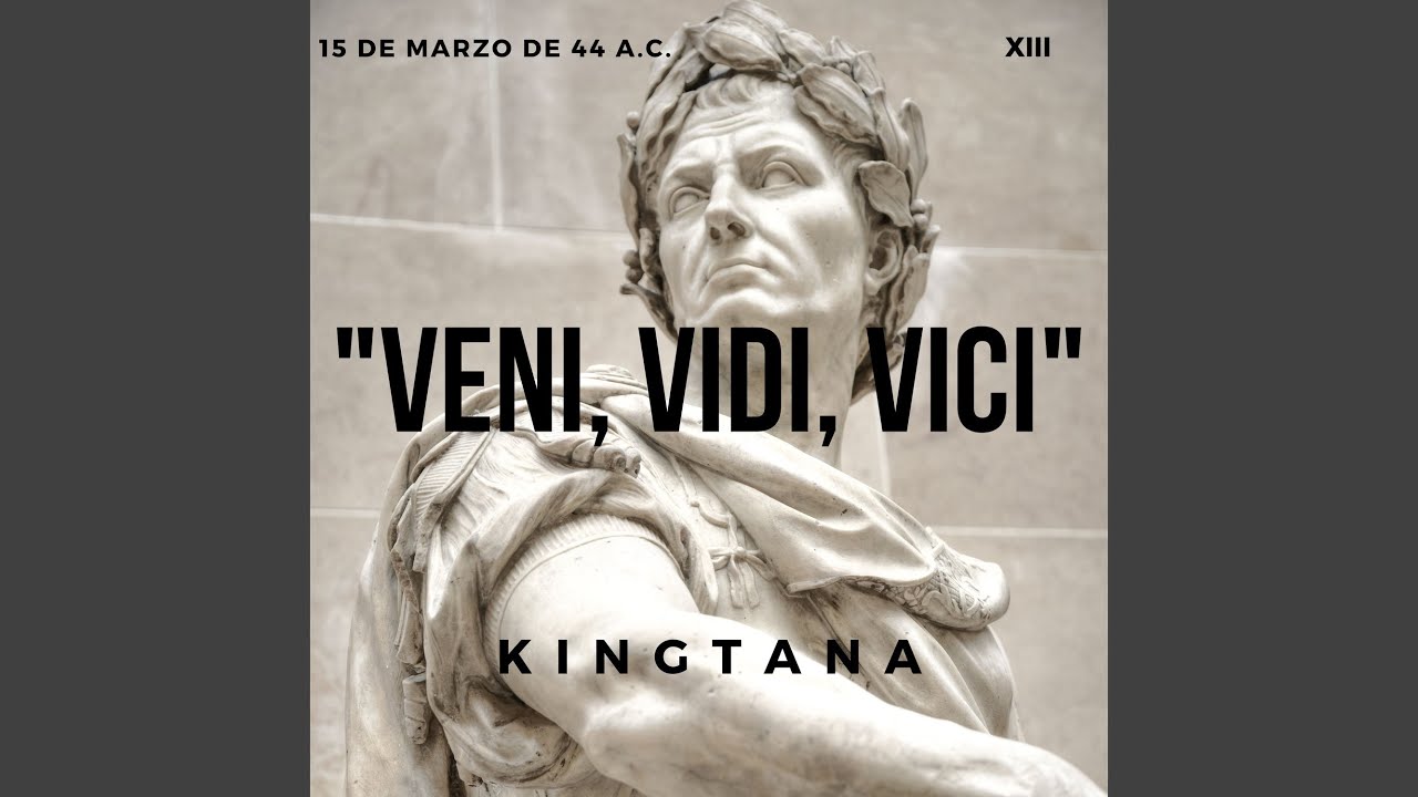 Veni, Vidi, Vici