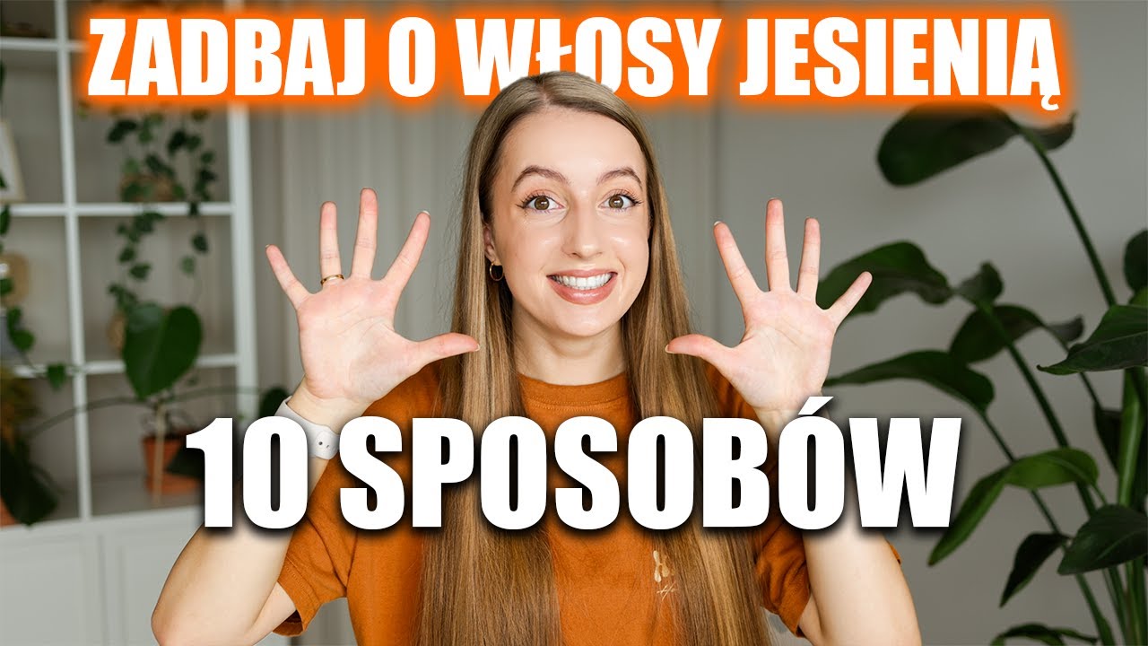 10 SPOSOBÓW na pielęgnację włosów JESIENIĄ 🫣