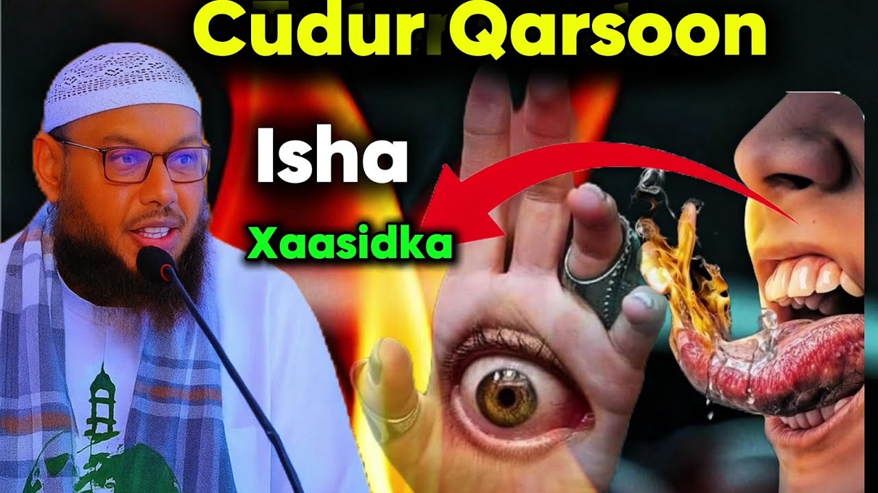 Isha iyo Xaasidka: Cudur Qarsoon oo Dunida Saameeyay | Sh. Maxamuud Xaliike