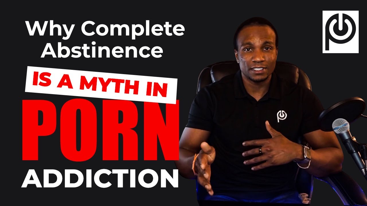 Why Complete Abstinence ❌👉👌is a Myth in 🔞📺 Porn Addiction❗ |