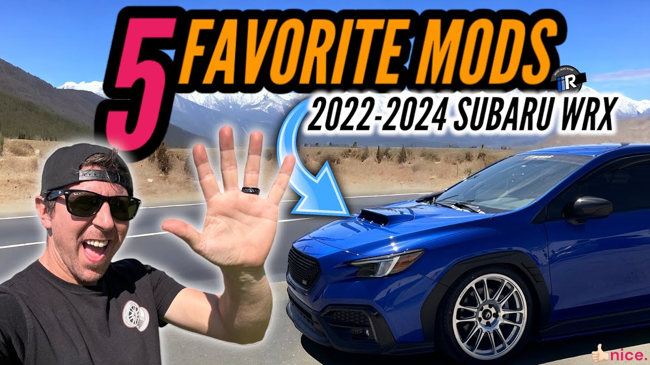 5 ЛЮБИМЫХ МОДИФИКАЦИЙ ДЛЯ SUBARU WRX 2022+ | 2023 | 2024 | 2022