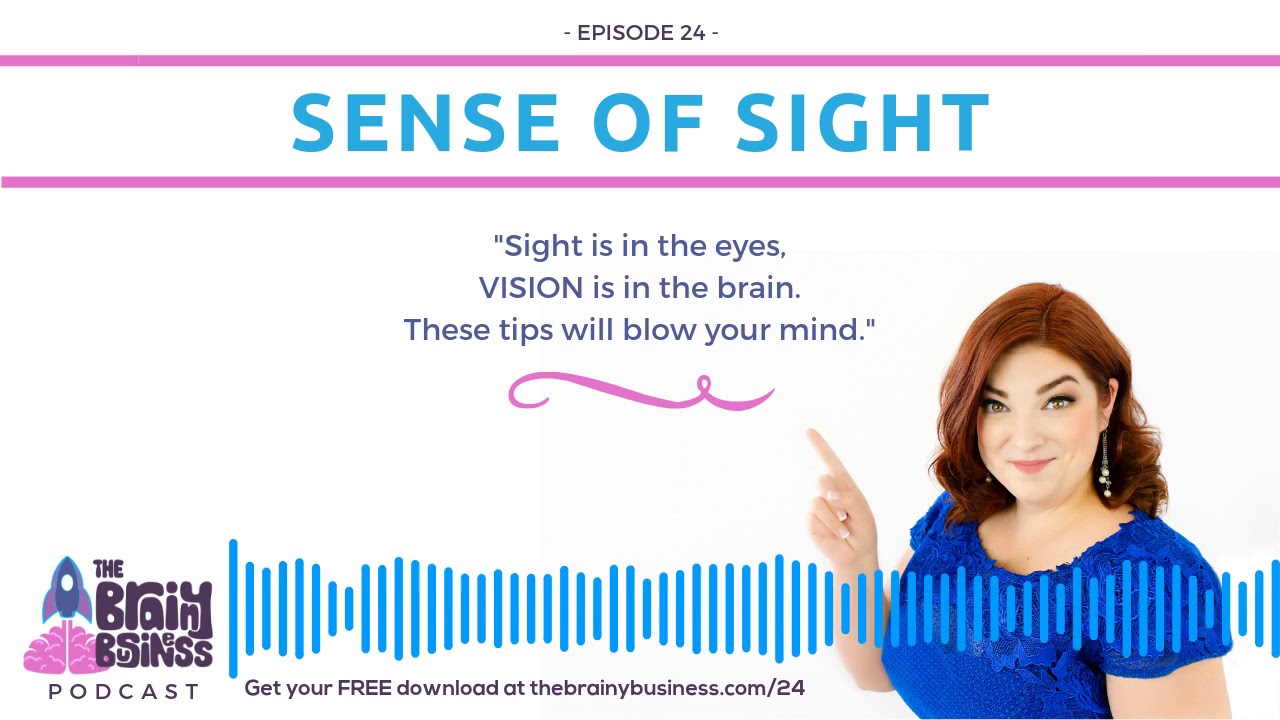 The Brainy Business Podcast Episode 24 - Behavioral Economics Foundations: Sight