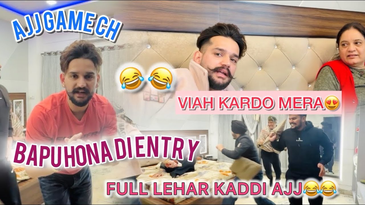 BAPU HONI V KHEDE SAADE NAAL😍||MERA VIAH KARADO||😩😩AJJ YARA BELLIYA NAAL FULL KHAAP PAI 😂😂|| SAHIL||