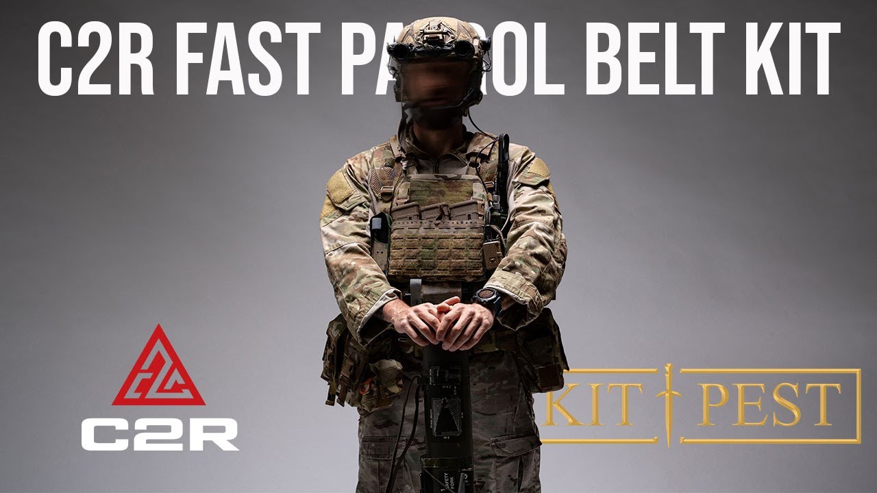 C2R FAST PATROL BELT KIT OVERVIEW