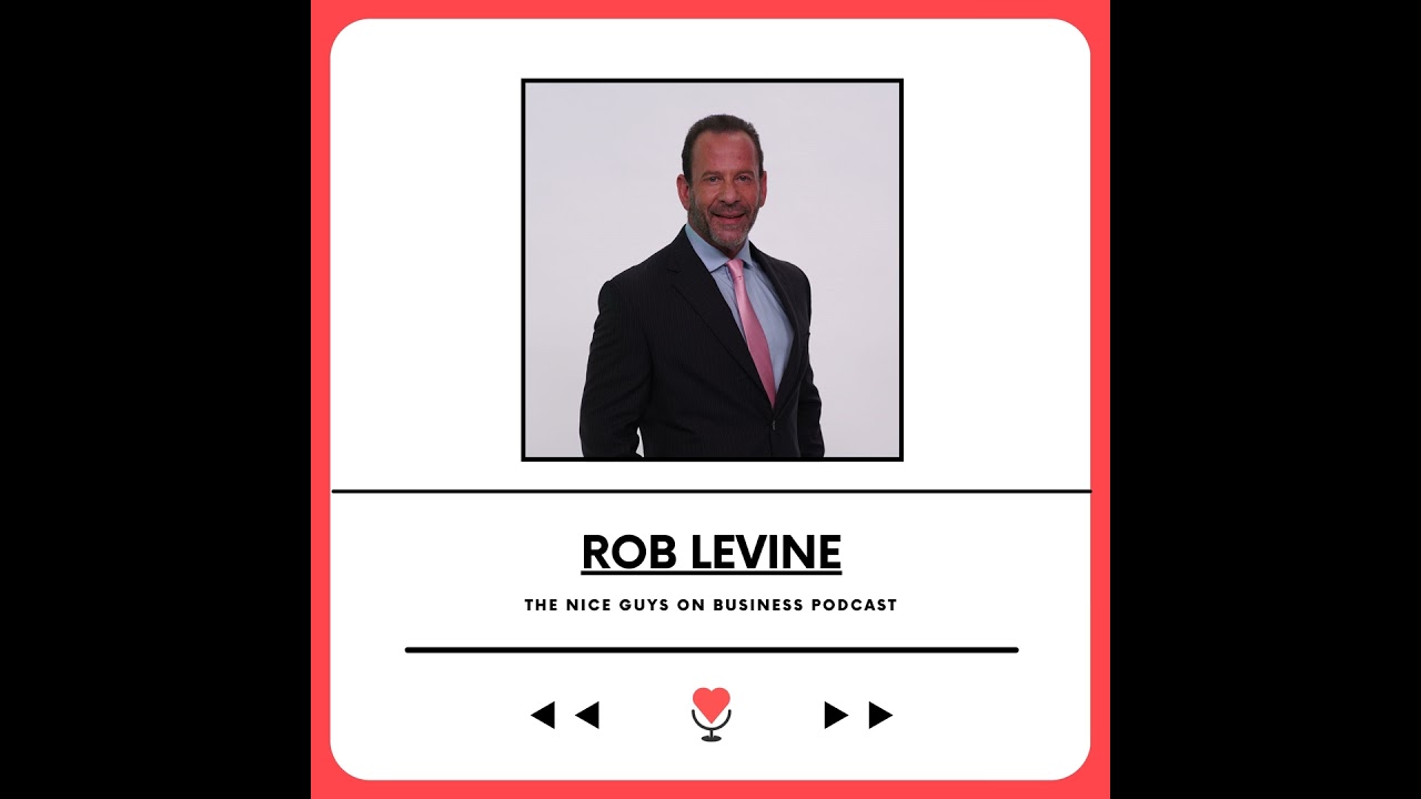 Rob Levine: Build, Scale, and Lead with Purpose
