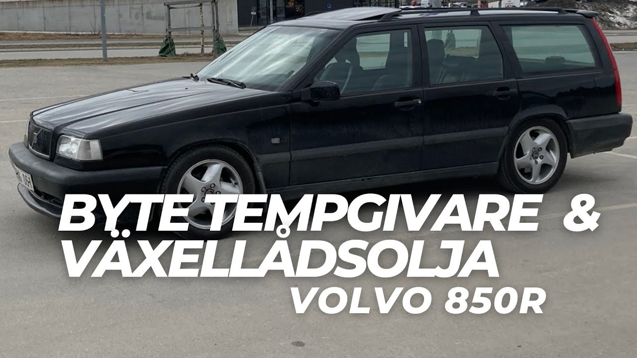 Tempgivare + växellådsolja Volvo 850 R