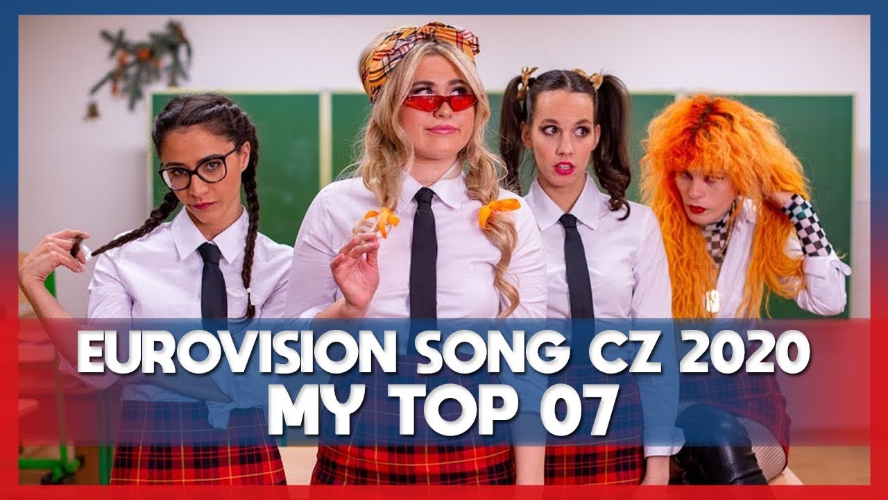 ESCZ 2020 🇨🇿 &bull; My Top 7 &bull; Eurovision 2020